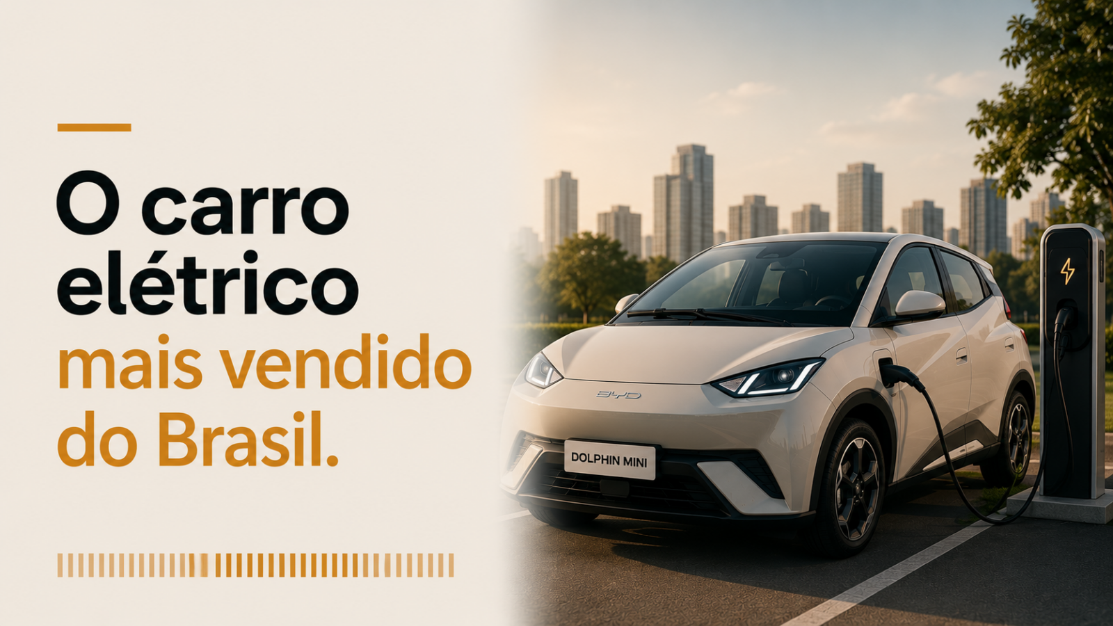 Carro elétrico mais vendido do Brasil: a psicologia disso